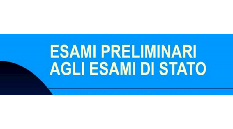 esami-preliminari-agli-esami-di-stato