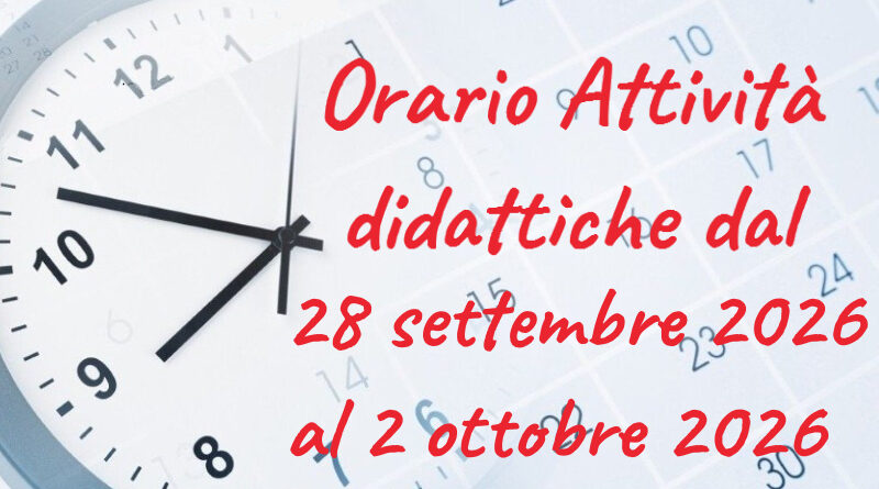 Pianificazione dell’attività didattica dal 28 Settembre al 02 Ottobre 2026 Pianificazione dell’attività didattica dal 28 Settembre al 02 Ottobre 2026